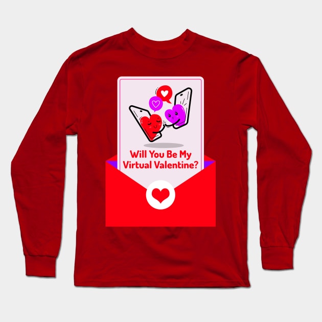 Will You Be My Virtual Valentine? Long Sleeve T-Shirt by TJWDraws